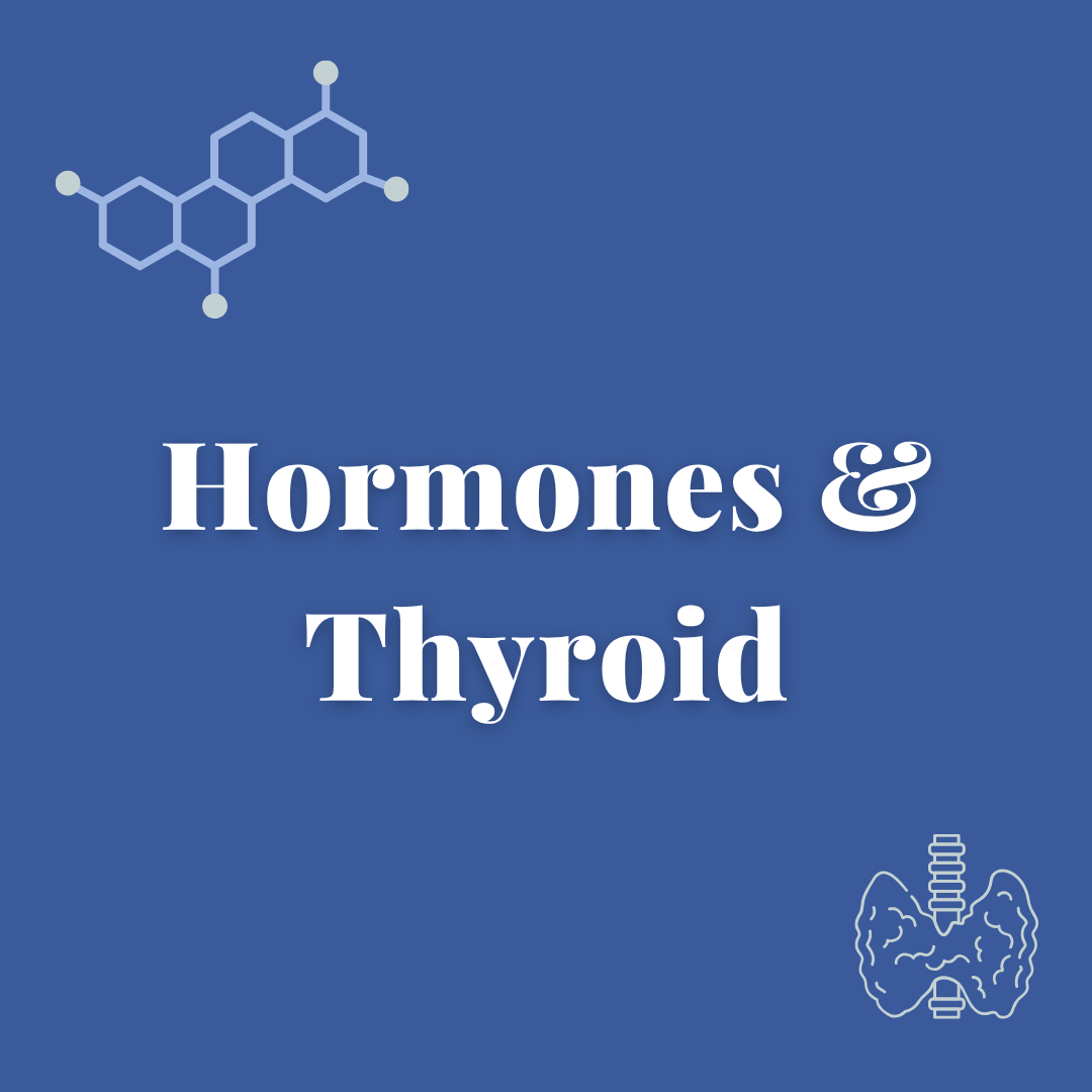 Hormones and Thyroid